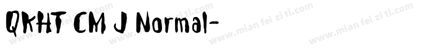 QKHT CM J Normal字体转换